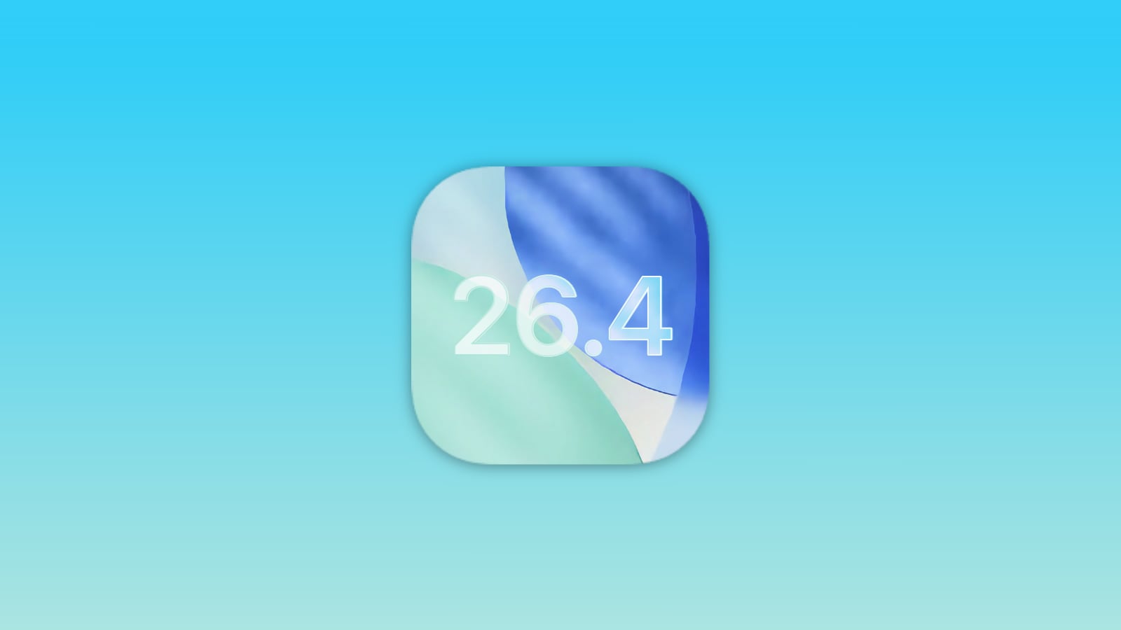 Apple publie iOS 26.4 et iPadOS 26.4 en version finale